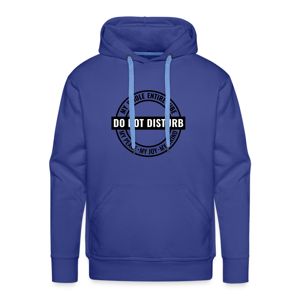 DO NOT DISTURB My Vibe - Men’s Premium Hoodie - royal blue