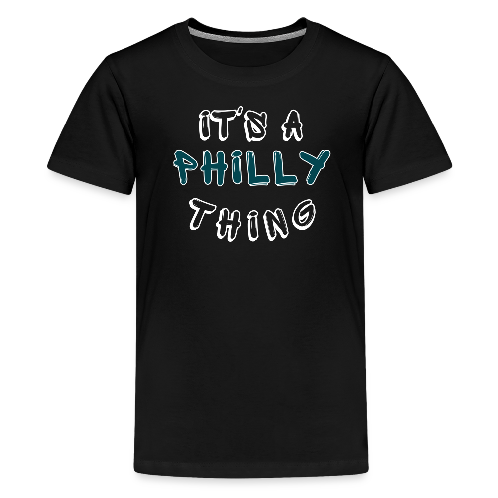 CUSTOM: It's a Philly Thing - Kids' Premium T-Shirt - black
