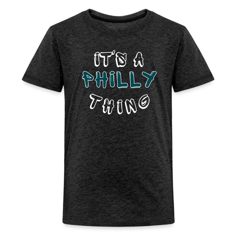 CUSTOM: It's a Philly Thing - Kids' Premium T-Shirt - charcoal grey