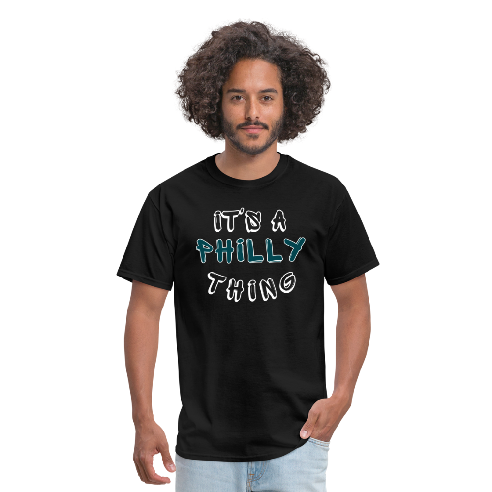 It's a Philly Thing - Unisex Classic T-Shirt - black
