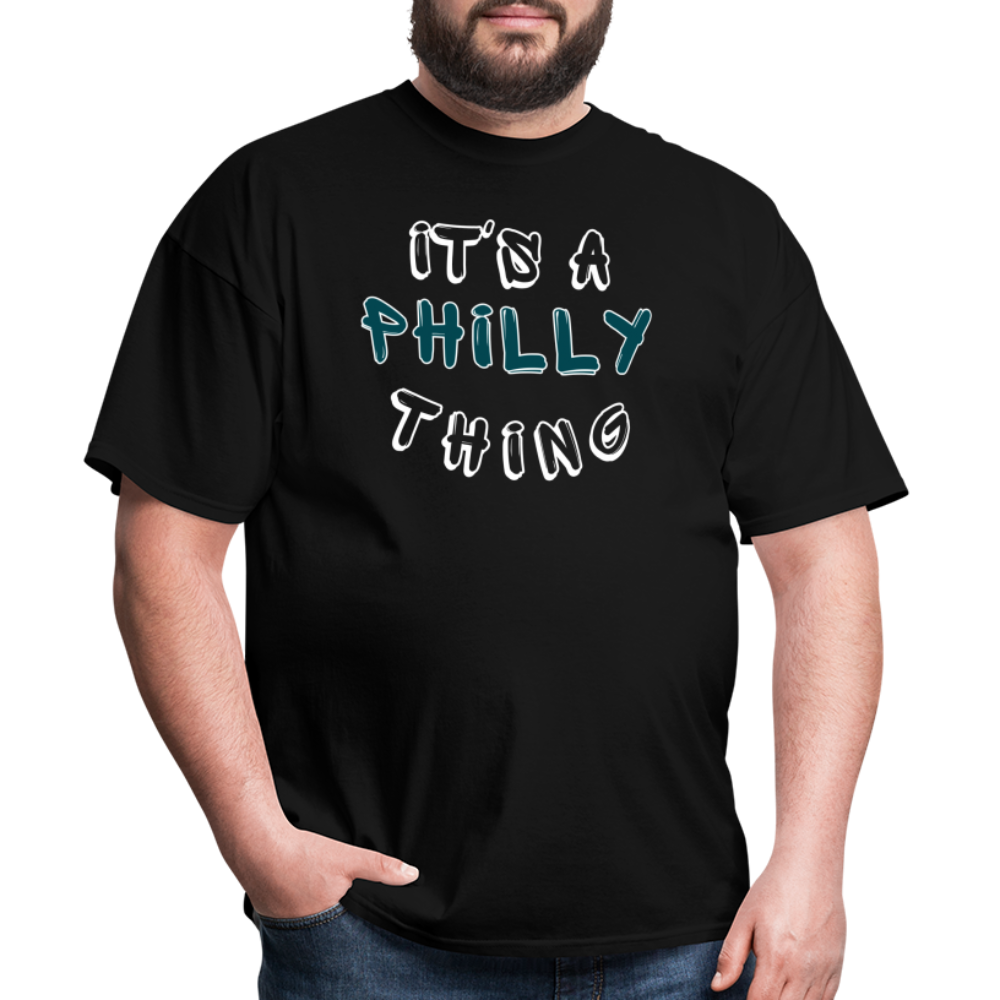 It's a Philly Thing - Unisex Classic T-Shirt - black