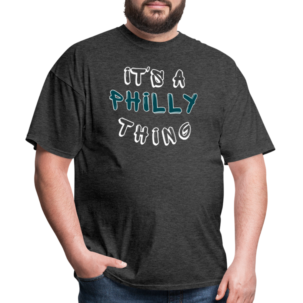 It's a Philly Thing - Unisex Classic T-Shirt - heather black