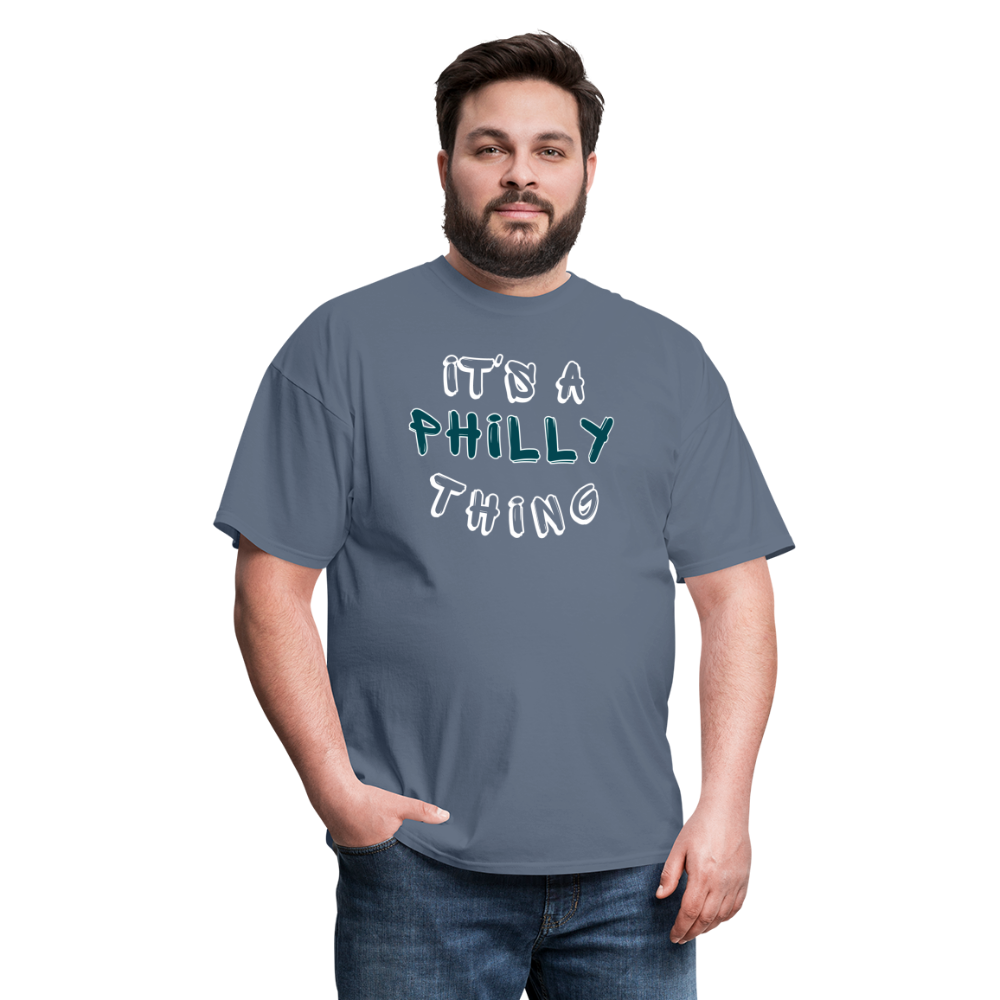 It's a Philly Thing - Unisex Classic T-Shirt - denim