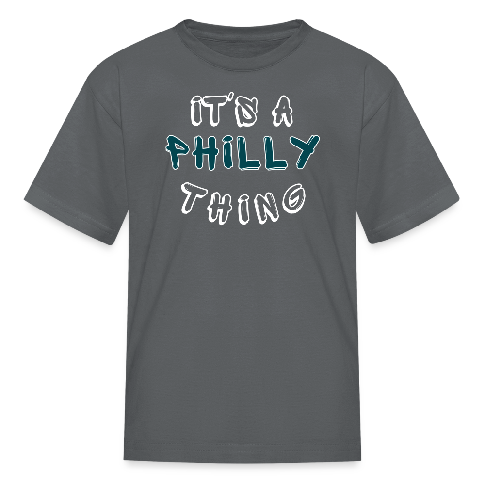 It's a Philly Thing - Kids' T-Shirt - charcoal