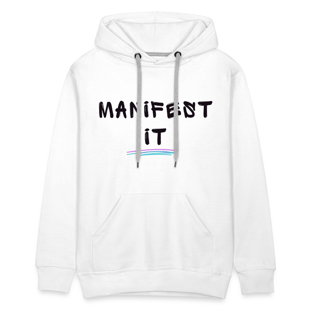 Manifest Ancestors’ Wildest Dreams- Men’s Premium Hoodie - white