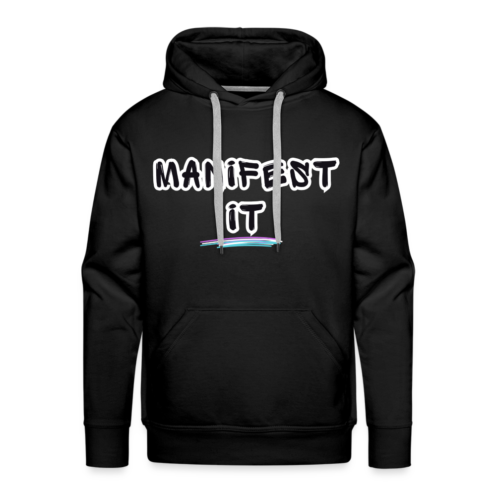 Manifest Ancestors’ Wildest Dreams- Men’s Premium Hoodie - black