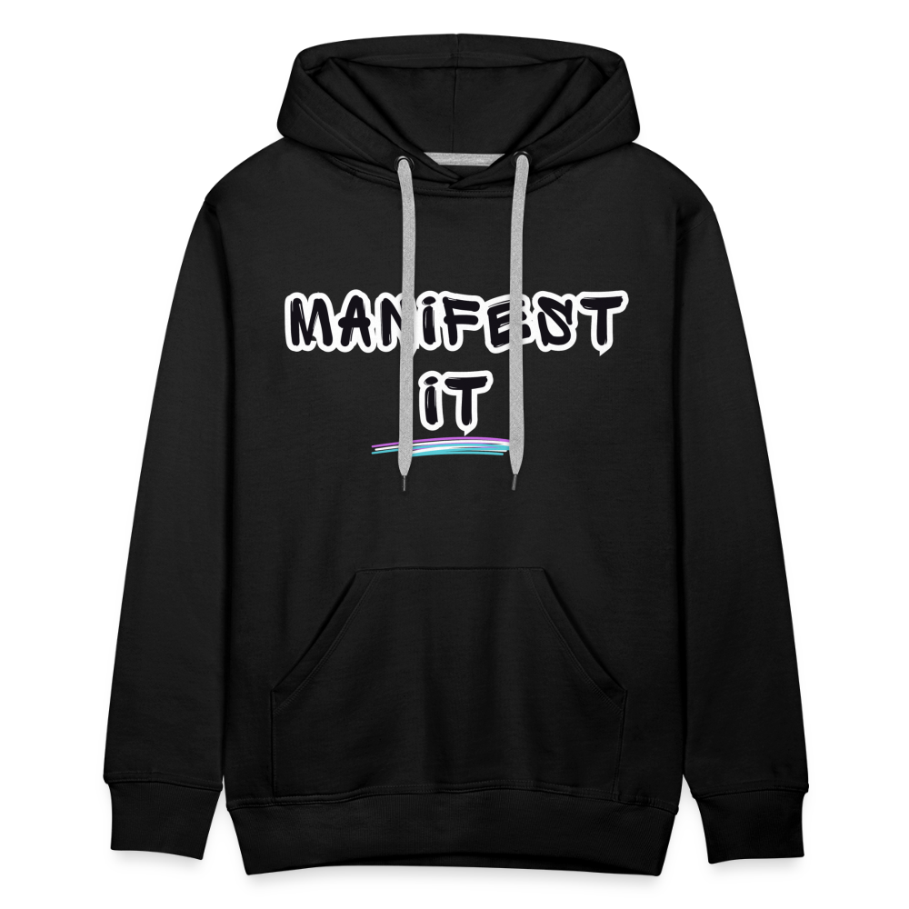 Manifest Ancestors’ Wildest Dreams- Men’s Premium Hoodie - black