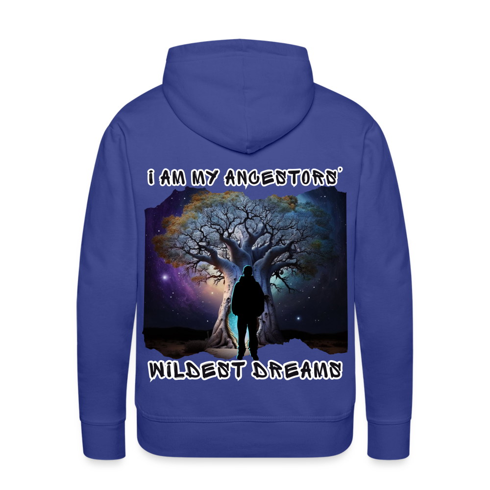 Manifest Ancestors’ Wildest Dreams- Men’s Premium Hoodie - royal blue