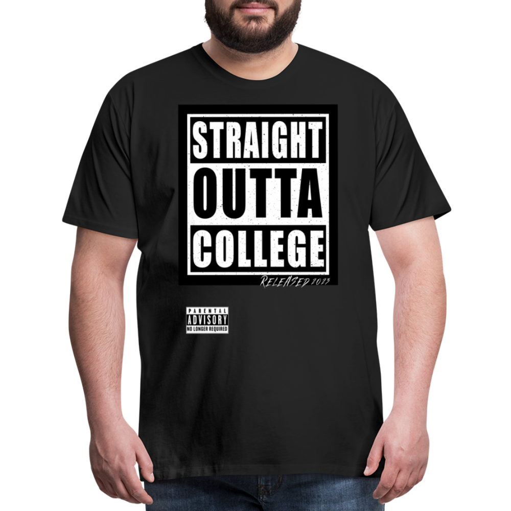 Straight Outta College - Men's Premium T-Shirt - black
