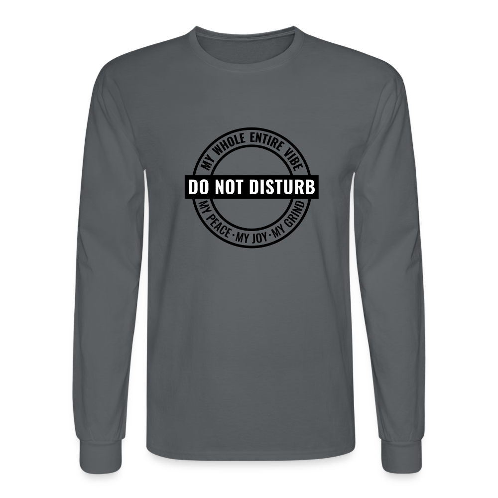 DO NOT DISTURB - Men's Long Sleeve T-Shirt - charcoal