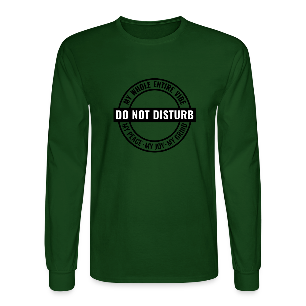 DO NOT DISTURB - Men's Long Sleeve T-Shirt - forest green