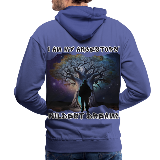 Manifest Ancestors’ Wildest Dreams- Men’s Premium Hoodie - royal blue