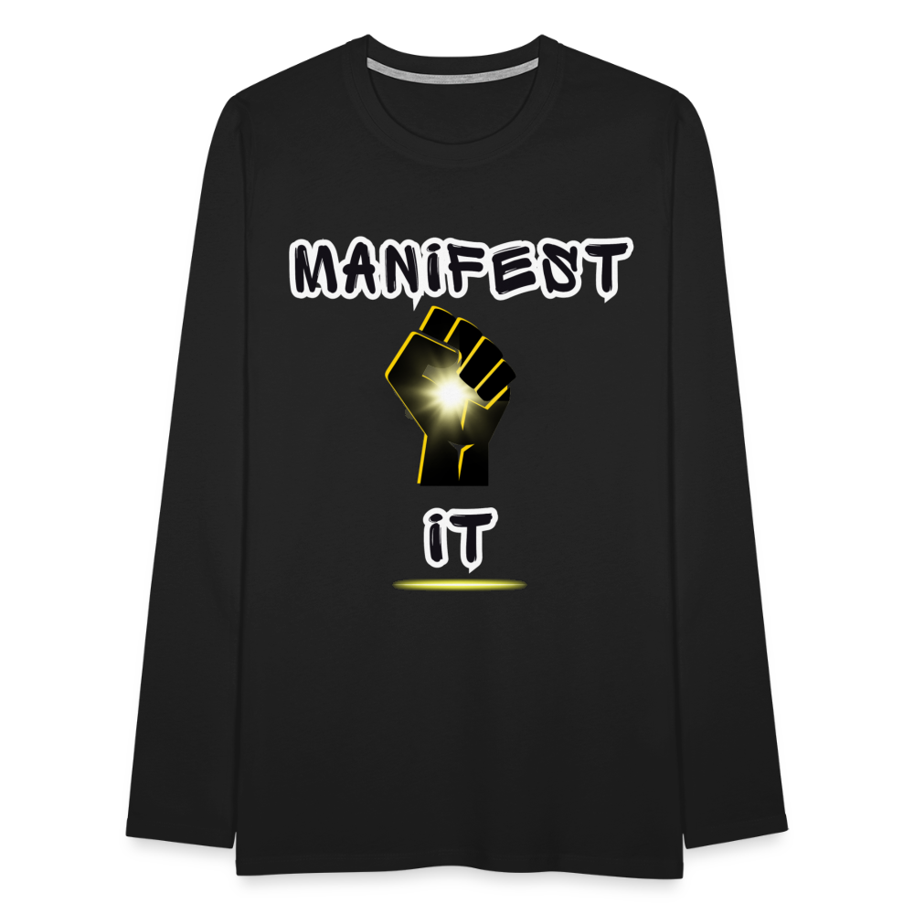 Manifest It - Men's Premium Long Sleeve T-Shirt - black